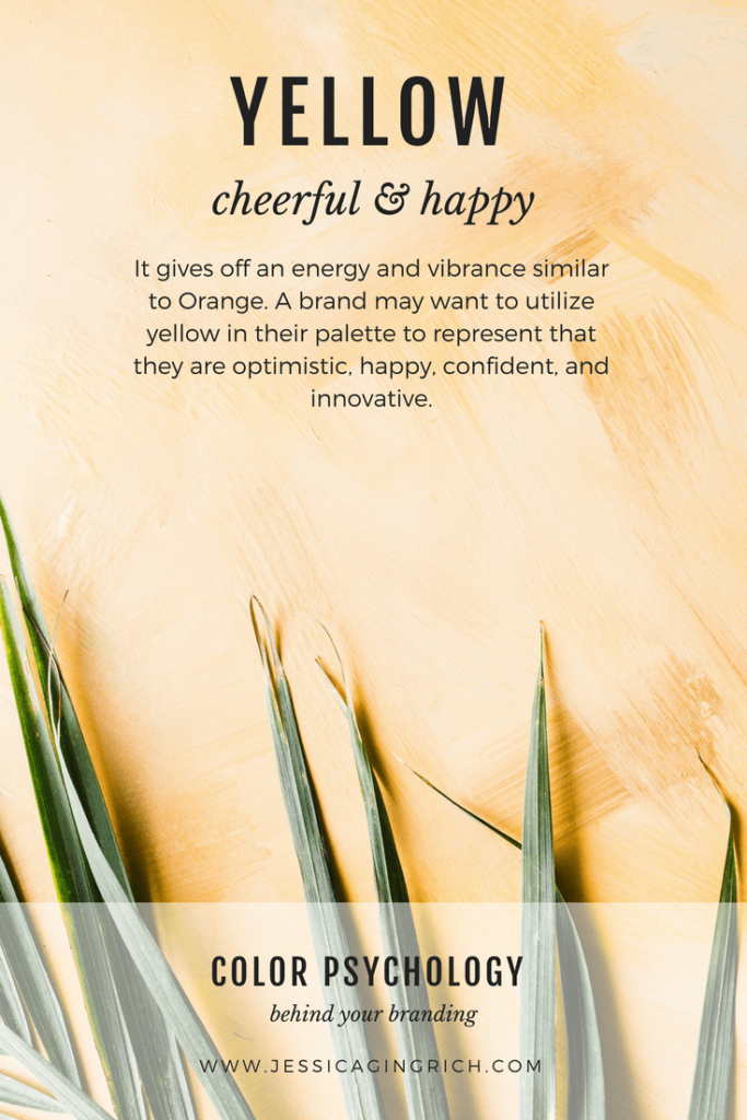 Brand Color Psychology - Yellow is Cheerful & Happy - Jessica Gingrich Creative